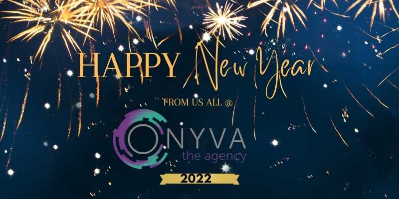 Happy New Year 2022 - Onyva Scientific Marketing Agency
